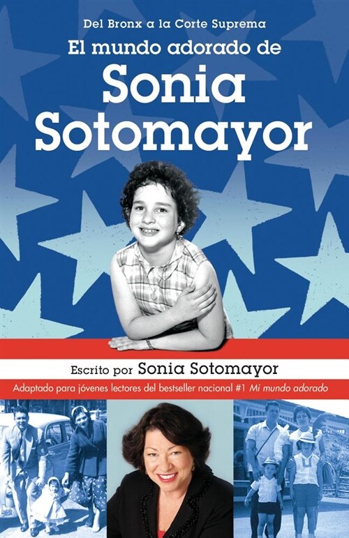 El Mundo Adorado de Sonia Sotomayor / The Beloved World of Sonia Sotomayor (Paperback)