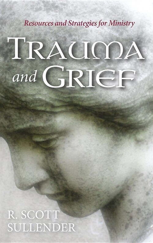 Trauma and Grief (Hardcover)