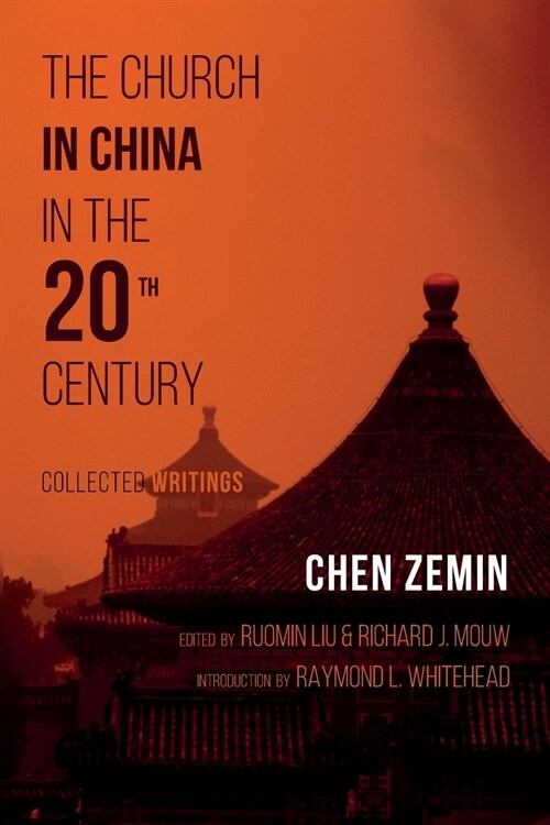 The Church in China in the 20th Century (Paperback)