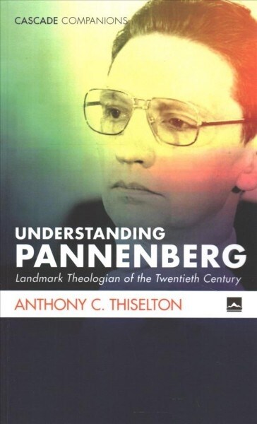 Understanding Pannenberg (Paperback)