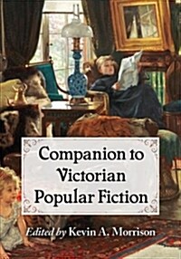 Companion to Victorian Popular Fiction (Paperback)