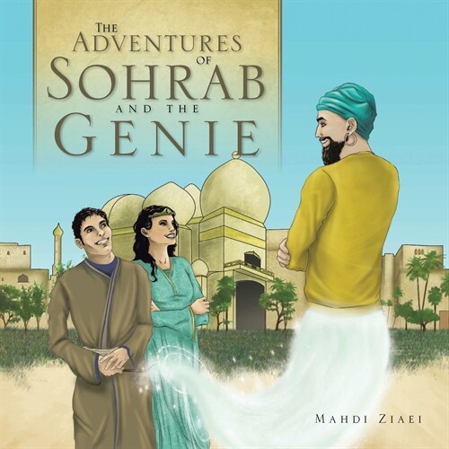 The Adventures of Sohrab and the Genie (Paperback)