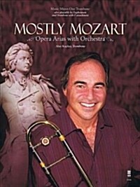 Mostly Mozart Operatic Arias With Orchestra (Paperback)