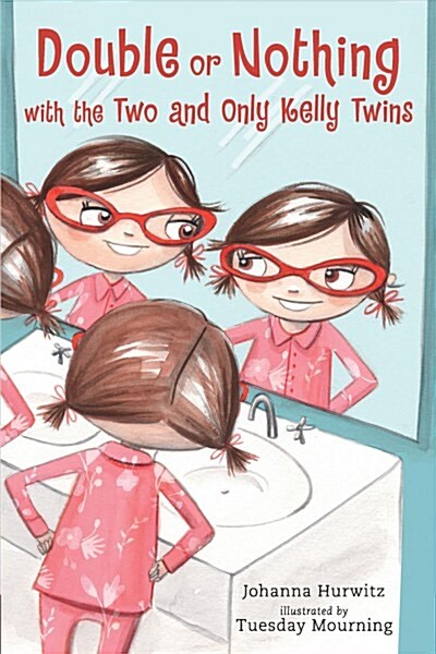 Double or Nothing With the Two and Only Kelly Twins (Paperback)