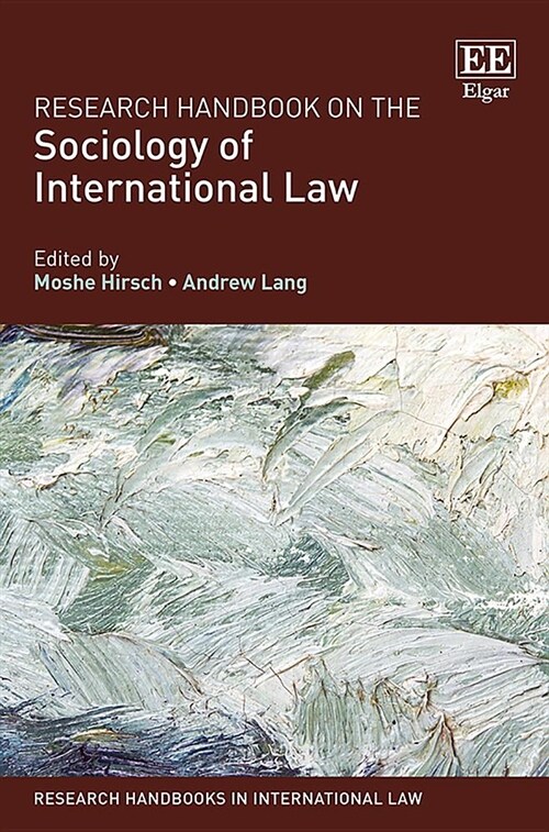 Research Handbook on the Sociology of International Law (Hardcover)