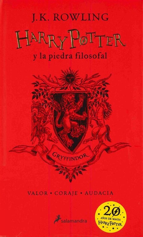 Harry Potter Y La Piedra Filosofal (20 Aniv. Gryffindor) / Harry Potter and the Sorcerers Stone (Gryffindor) (Hardcover)