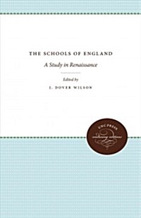 The Schools of England: A Study in Renaissance (Paperback)