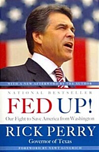 Fed Up!: Our Fight to Save America from Washington (Paperback)