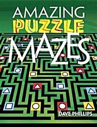 Amazing Puzzle Mazes (Paperback, Green)