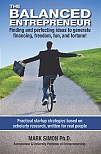 The Balanced Entrepreneur (Paperback)