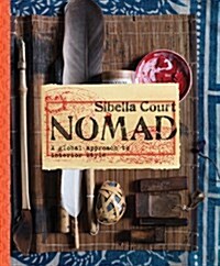Nomad: A Global Approach to Interior Style (Hardcover)