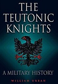 Teutonic Knights (Paperback)
