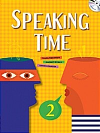 Speaking Time 2 : Students Book (Paperback + MP3 CD)