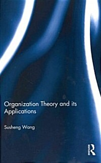 Organization Theory and Its Applications (Hardcover, New)