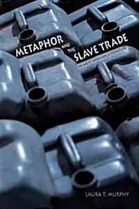 Metaphor and the Slave Trade in West African Literature (Paperback)