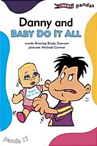 Danny and Baby Do It All (Paperback)