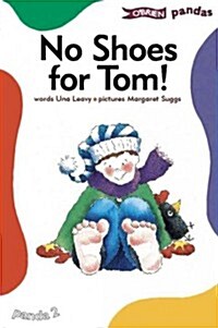 No Shoes for Tom! (Paperback)