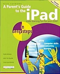 A Parents Guide to the iPad (Paperback)