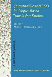 Quantitative methods in corpus-based translation studies : a practical guide to descriptive translation research