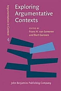 Exploring Argumentative Contexts (Hardcover)