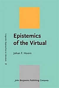 Epistemics of the Virtual (Hardcover)