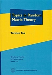 Topics in Random Matrix Theory (Hardcover)