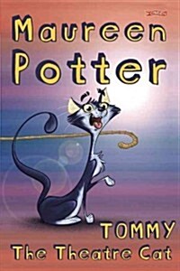 Tommy the Theatre Cat (Paperback, 3, Revised)