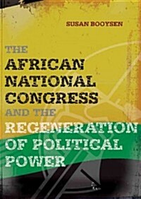 African National Congress and the Regene (Paperback)