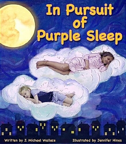 In Pursuit of Purple Sleep (Board Books)