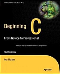 Beginning C: From Novice to Professional (Paperback, 4)