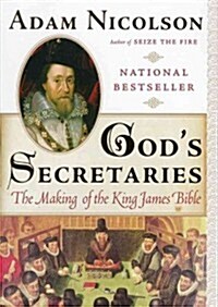 Gods Secretaries: The Making of the King James Bible (Audio CD)
