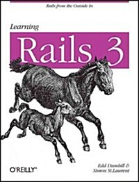 Learning Rails 3: Rails from the Outside in (Paperback)