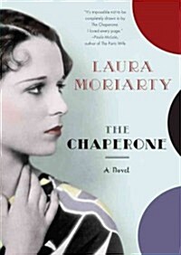 The Chaperone (Audio CD, Unabridged)