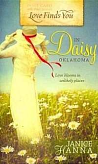 Love Finds You in Daisy, Oklahoma (Paperback)