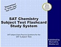 SAT Chemistry Subject Test Flashcard Study System: SAT Subject Exam Practice Questions & Review for the SAT Subject Test (Other)