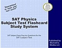 SAT Physics Subject Test Flashcard Study System: SAT Subject Exam Practice Questions & Review for the SAT Subject Test (Other)