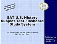 SAT U.S. History Subject Test Flashcard Study System: SAT Subject Exam Practice Questions & Review for the SAT Subject Test (Other)