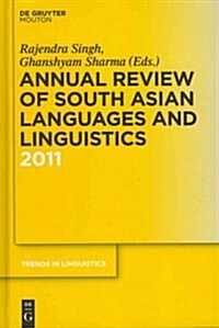 Annual Review of South Asian Languages and Linguistics: 2011 (Hardcover)