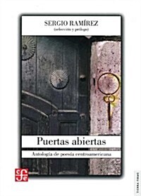 Puertas Abiertas: Antologia de Poesia Centroamericana (Paperback)