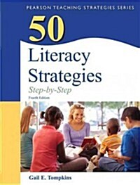 50 Literacy Strategies: Step-By-Step (Paperback, 4)