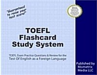 TOEFL Flashcard Study System: TOEFL Exam Practice Questions & Review for the Test of English as a Foreign Language (Other)