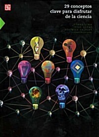 29 conceptos claves para disfrutar la ciencia / 29 key concepts to enjoy Science (Paperback)