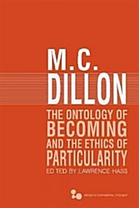 The Ontology of Becoming and the Ethics of Particularity (Hardcover)