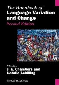 The handbook of language variation and change 2nd ed