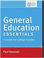 General Education Essentials: A Guide for College Faculty (Paperback)