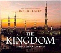 The Kingdom: Arabia and the House of Saud (Audio CD)