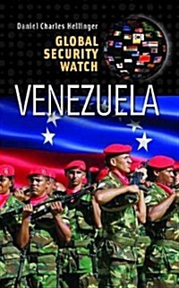 Global Security Watch?Venezuela (Hardcover)