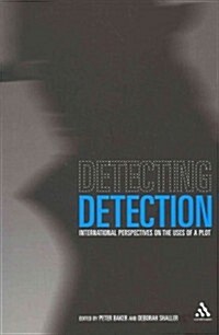 Detecting Detection: International Perspectives on the Uses of a Plot (Paperback)