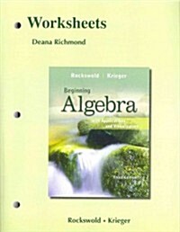 Worksheets for Beginning Algebra with Applications & Visualization (Paperback, 3, Revised)