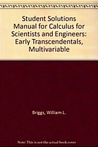 Student Solutions Manual for Calculus for Scientists and Engineers: Early Transcendentals, Multivariable (Paperback)